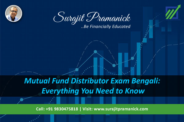 Mutual Fund Distributor Exam Bengali: Everything You Need to Know